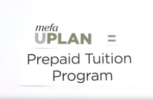 How the MEFA U.Plan Prepaid Tuition Program Works